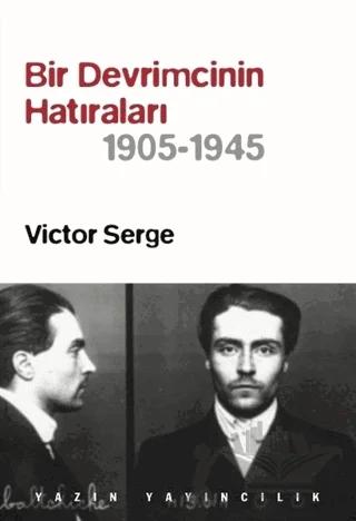 Bir Devrimcinin Hatıraları (1905 - 1945)