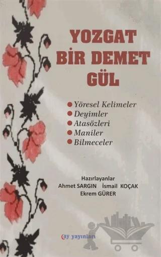 Yozgat Bir Demet Gül