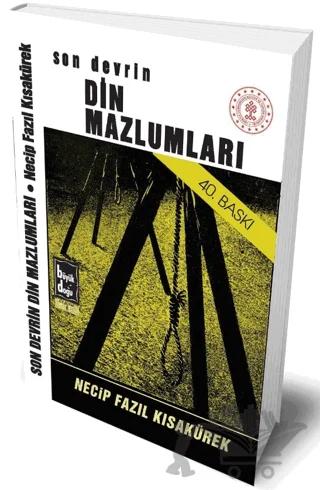 Son Devrin Din Mazlumları – Necip Fazıl Kısakürek – Büyük Doğu Yayınları kitap kapağı