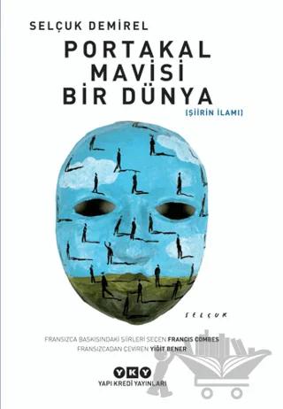 Portakal Mavisi Bir Dünya