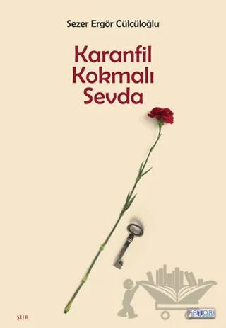 Karanfil Kokmalı Sevda