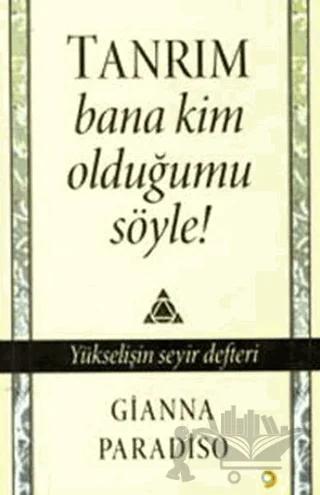 Tanrım Bana Kim Olduğumu Söyle!