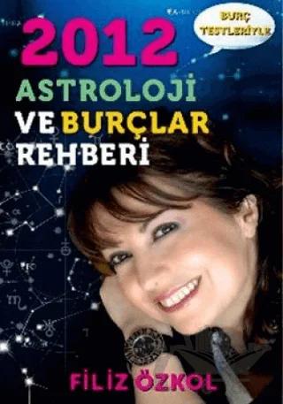2012 Astroloji ve Burçlar Rehberi
