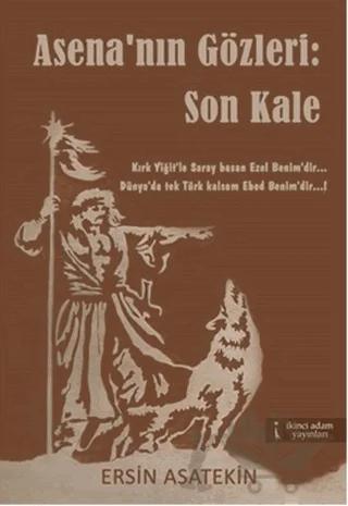 Asena'nın Gözleri: Son Kale
