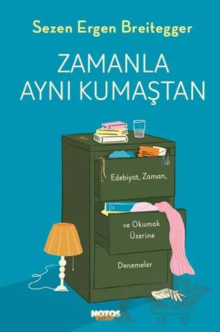 Zamanla Aynı Kumaştan