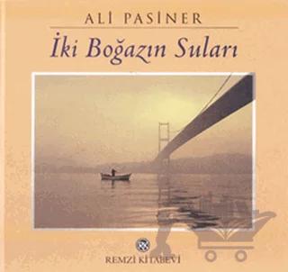 İki Boğazın Suları