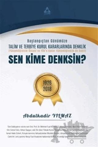 Sen Kime Denksin? - Başlangıçtan Günümüze Talim ve Terbiye Kurul Kararlarında Denklik
