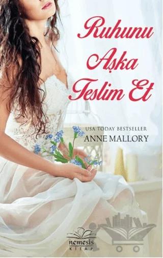 Ruhunu Aşka Teslim Et – Anne Mallory – Nemesis Kitap kitap kapağı