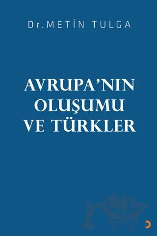 Avrupa’nın Oluşumu ve Türkler