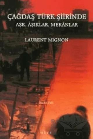 Çağdaş Türk Şiirinde Aşk, Aşıklar, Mekanlar