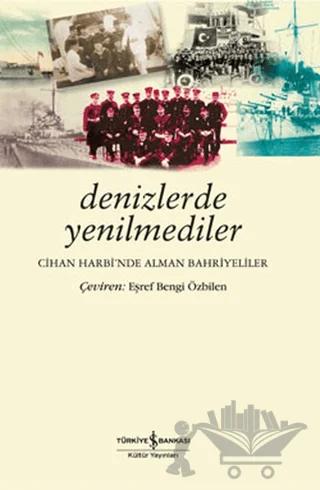 Denizlerde Yenilmediler