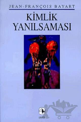 Kimlik Yanılsaması