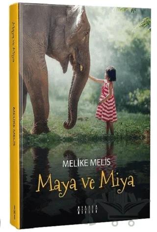 Maya ve Miya