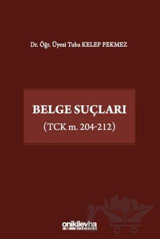 Belge Suçları (TCK m. 204-212) – Tuba Kelep Pekmez – On İki Levha Yayınları kitap kapağı