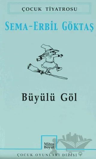 Büyülü Göl