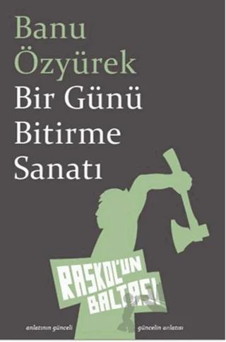 Bir Günü Bitirme Sanatı