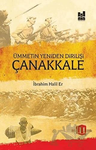Ümmetin Yeniden Dirilişi Çanakkale
