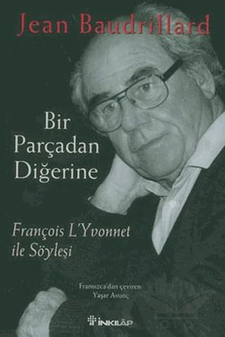 Bir Parçadan Diğerine François L’Yvonnet ile Söyleşi