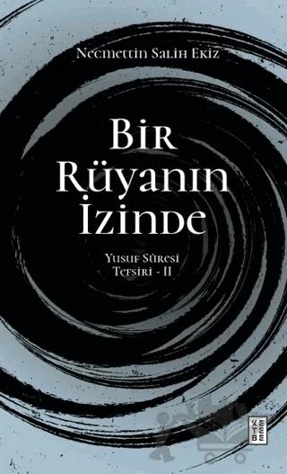 Bir Rüyanın İzinde 2