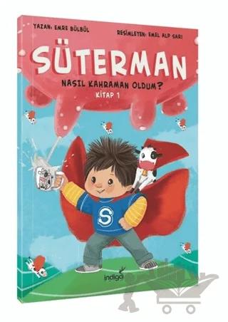 Süterman 1. Kitap-Nasıl Kahraman Oldum?
