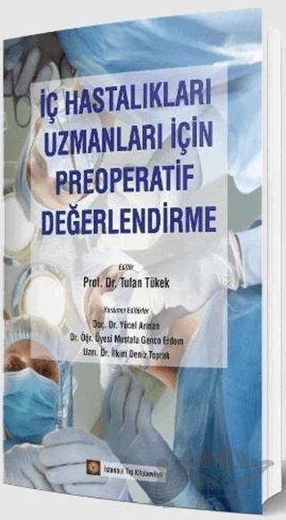 İç Hastalıkları Uzmanları İçin Preoperatif Değerlendirme