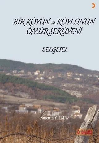 Bir Köyün ve Köylünün Ömür Serüveni
