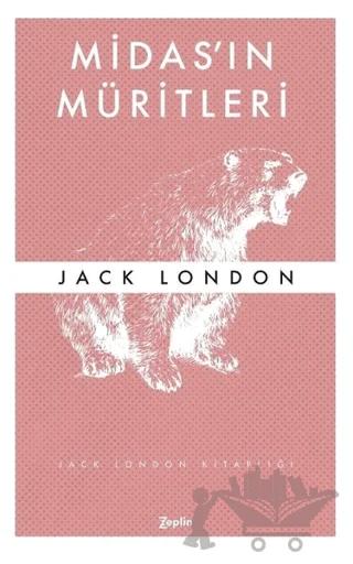 Midas’ın Müritleri – Jack London – Zeplin Kitap kitap kapağı