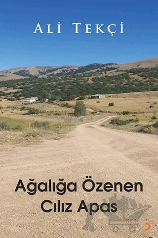 Ağalığa Özenen Cılız Apas