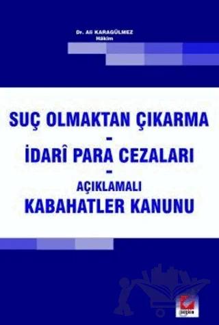 Suç Olmaktan Çıkarma - İdari Para Cezaları