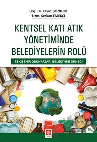 Kentsel Katı Atık Yönetiminde Belediyelerin Rolü