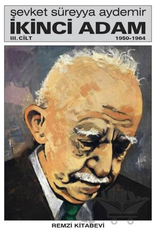 İkinci Adam (Cilt 3) 1950 - 1964