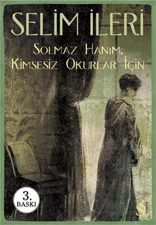 Solmaz Hanım - Kimsesiz Okurlar İçin