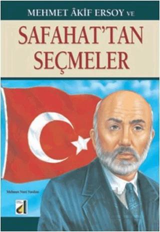 Mehmet Akif Ersoy ve Safahat’tan Seçmeler