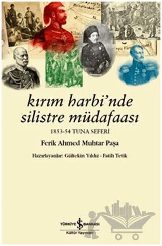 Kırım Harbi’nde Silistre Müdafaası