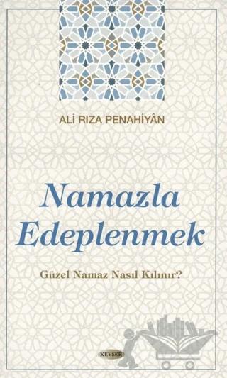Namazla Edeplenmek