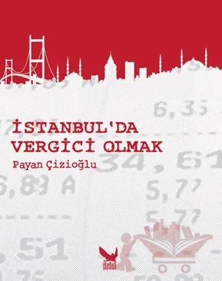 İstanbul’da Vergici Olmak