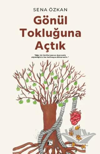 Gönül Tokluğuna Açtık
