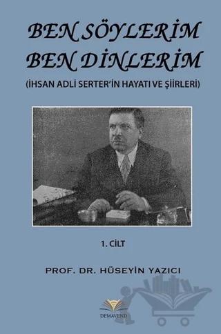 Ben Söylerim Ben Dinlerim 1. Cİlt