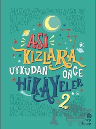 Asi Kızlara Uykudan Önce Hikayeler - 2