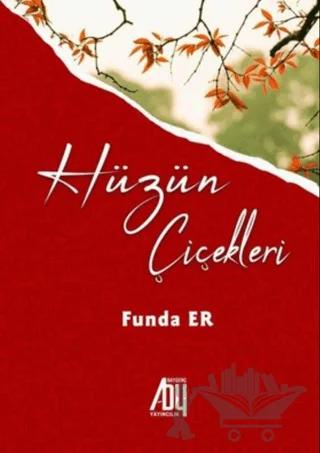 Hüzün Çiçekleri