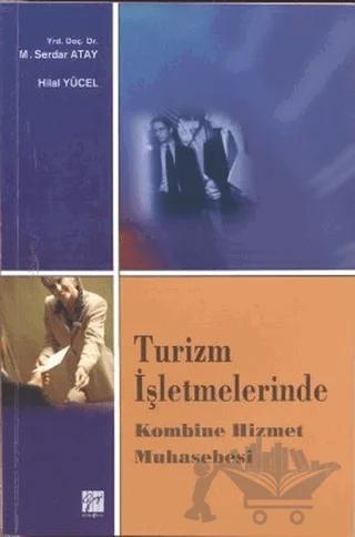 Turizm İşletmelerinde Kombine Hizmet Muhasebesi