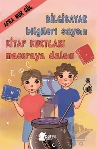 Bilgisayar Bilgileri Saysın Kitap Kurtları Maceraya Dalsın