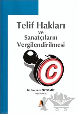 Telif Hakları ve Sanatçıların Vergilendirilmesi
