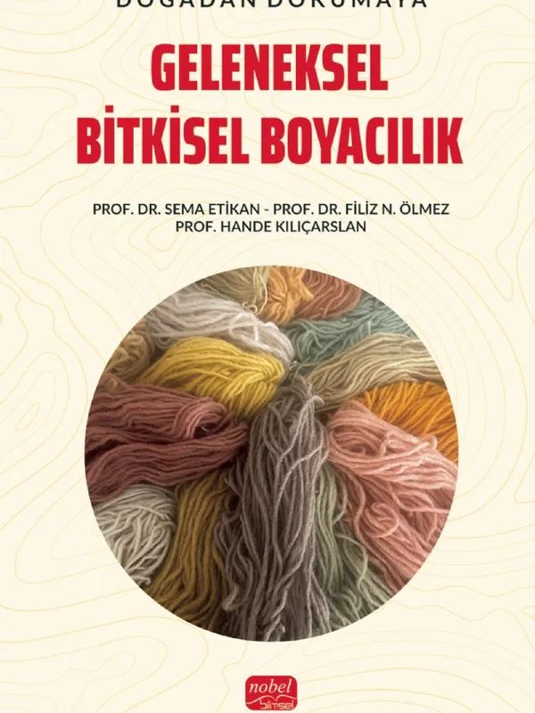 Doğadan Dokumaya GELENEKSEL BİTKİSEL BOYACILIK