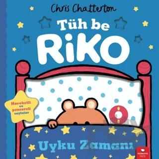 Tüh Be Riko: Uyku Zamanı