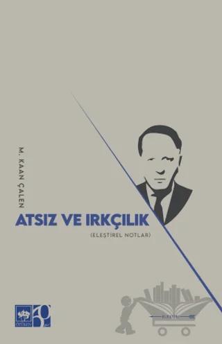 Atsız ve Irkçılık