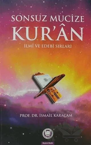 Sonsuz Mucize Kur'an İlmi ve Edebi Sırları