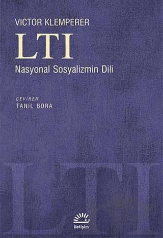 LTI Nasyonal Sosyalizmin Dili – Victor Klemperer – İletişim Yayınevi kitap kapağı