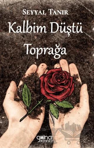 Kalbim Düştü Toprağa
