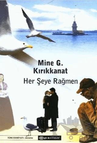 Her Şeye Rağmen